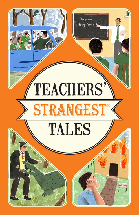 Teachers' Strangest Tales -  Iain Spragg