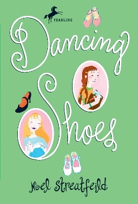 Dancing Shoes - Noel Streatfeild