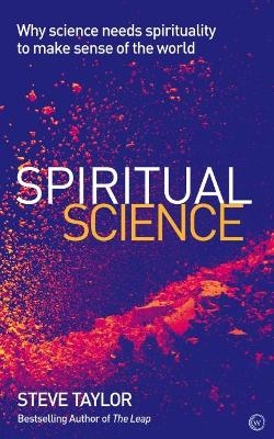 Spiritual Science - Steve Taylor