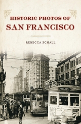 Historic Photos of San Francisco - 