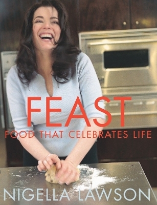 Feast - Nigella Lawson