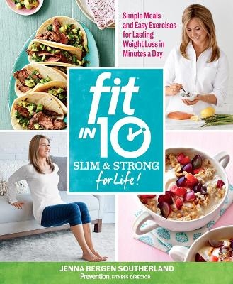 Fit in 10: Slim & Strong for Life! - Jenna Bergen Southerland