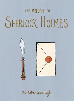 The Return of Sherlock Holmes (Collector's Edition) - Sir Arthur Conan Doyle