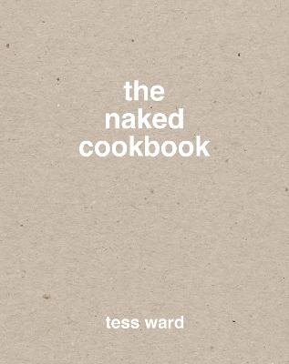 The Naked Cookbook