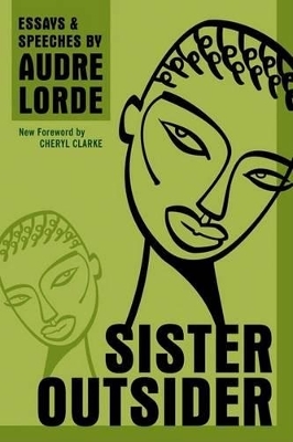 Sister Outsider - Audre Lorde