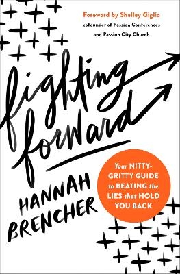 Fighting Forward - Hannah Brencher