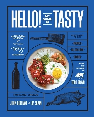 Hello! My Name Is Tasty - Liz Crain