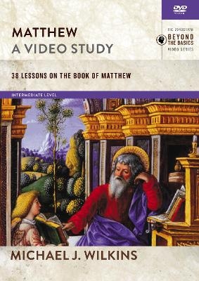 Matthew, A Video Study - Michael J. Wilkins