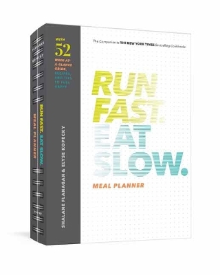Run Fast. Eat Slow. Meal Planner