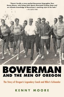 Bowerman and the Men of Oregon