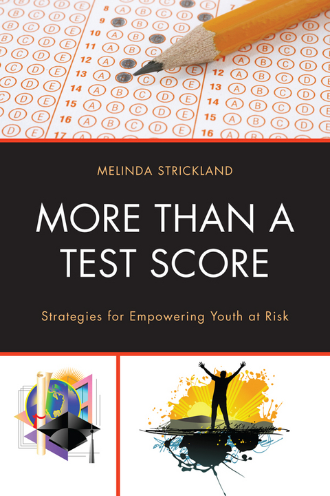 More than a Test Score -  Melinda Strickland