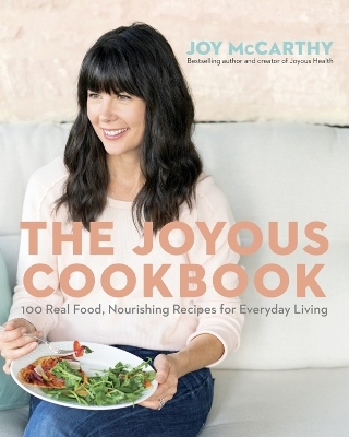 The Joyous Cookbook - Joy McCarthy