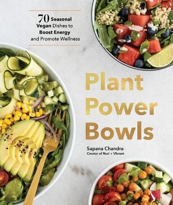 Plant Power Bowls - Spana Chandra