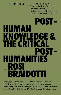 Posthuman Knowledge and the Critical Posthumanities
