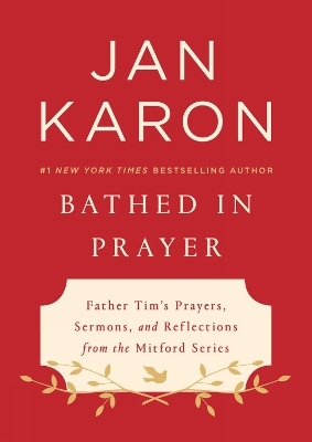 Bathed in Prayer - Jan Karon