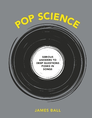 Pop Science - James Ball
