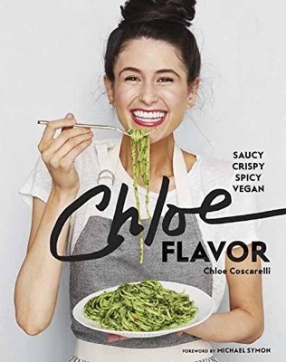 Chloe Flavor - Chloe Coscarelli, Michael Symon
