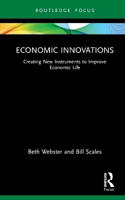 Economic Innovations - Beth Webster, Bill Scales