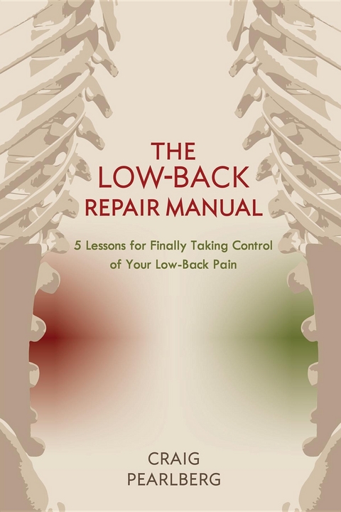 Low-Back Repair Manual -  Craig Pearlberg