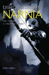 Eight Children in Narnia - Jared Lodbell