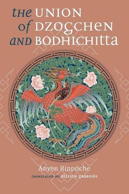Union of Dzogchen and Bodhichitta - Anyen Rinpoche