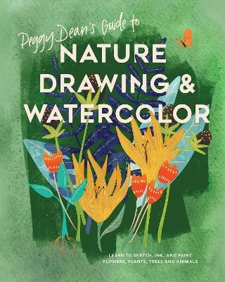 Peggy Dean's Guide to Nature Drawing - Peggy Dean