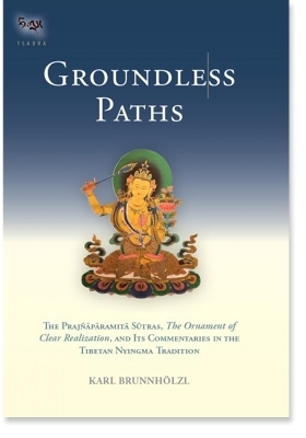 Groundless Paths - Karl Brunnholzl