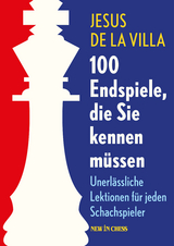 100 Endspiele, die Sie kennen mussen -  Jesus de la Villa