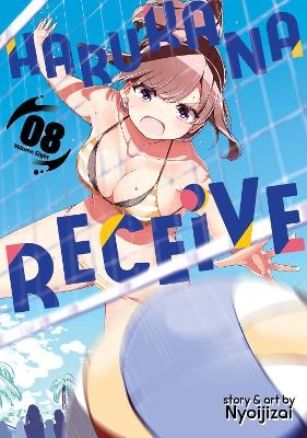 Harukana Receive Vol. 8 -  Nyoijizai
