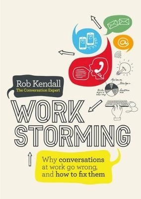 Workstorming - Rob Kendall