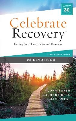 Celebrate Recovery Booklet, 28 Devotions - John Baker, Johnny Baker, Mac Owen