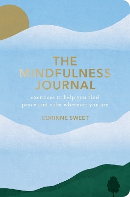 The Mindfulness Journal - Corinne Sweet