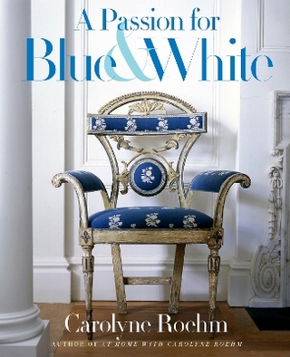 A Passion for Blue and White