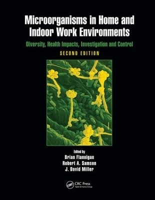 Microorganisms in Home and Indoor Work Environments - 