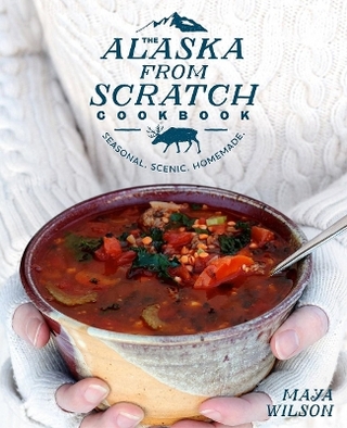 The Alaska from Scratch Cookbook