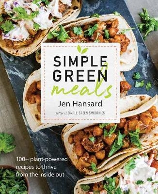 Simple Green Meals - Jen Hansard