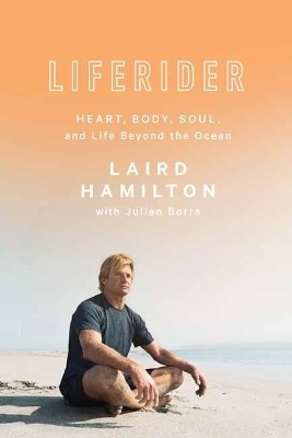 Liferider - Laird Hamilton, Julian Borra