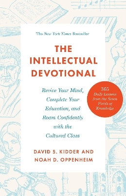 The Intellectual Devotional - David S. Kidder, Noah D. Oppenheim