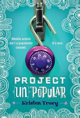 Project (Un)Popular Book #1 - Kristen Tracy