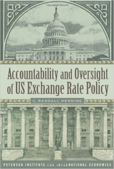 Accountability and Oversight of US Exchange Rate Policy - C. Randall Henning
