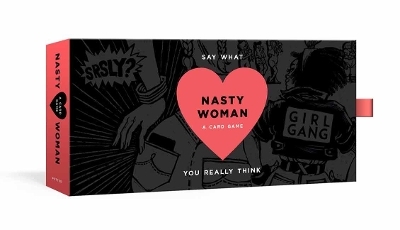 Nasty Woman Game - Amanda Brinkman