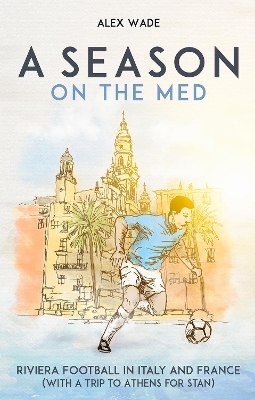 A Season on the Med