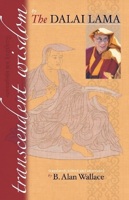Transcendent Wisdom -  Dalai Lama