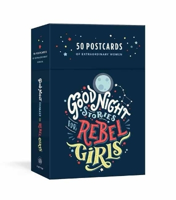 Good Night Stories for Rebel Girls - Elena Favilli, Francesca Cavallo