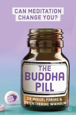 The Buddha Pill - Miguel Farias
