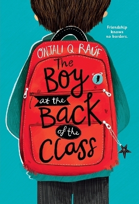 The Boy at the Back of the Class - Onjali Q. Ra&uacute;f