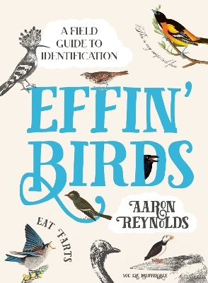 Effin' Birds - Aaron Reynolds