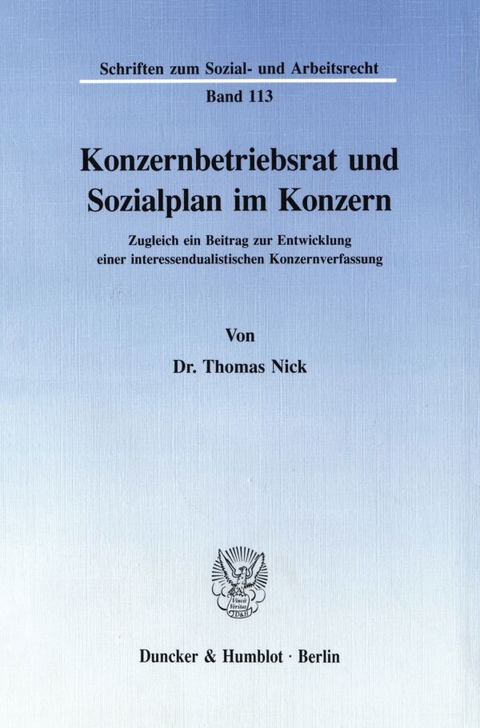 Konzernbetriebsrat und Sozialplan im Konzern. - Thomas Nick