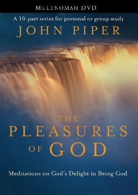 The Pleasures of God - John Piper