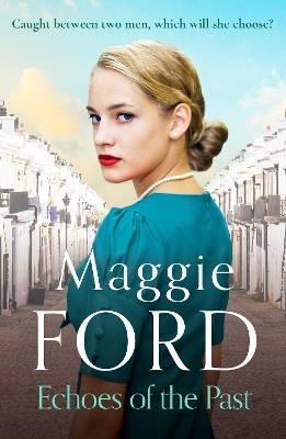Echoes of the Past - Maggie Ford